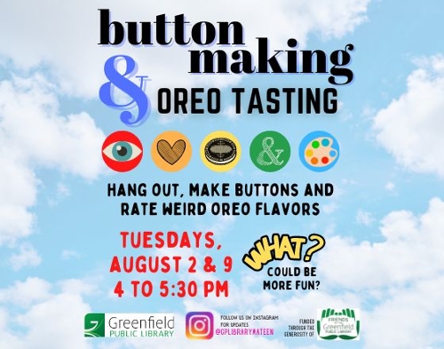 Button Making & Oreo Tasting