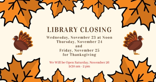 Library Closing for Thanksgiving