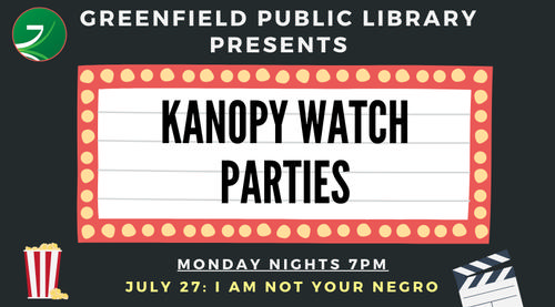 Kanopy Watch Parties - I Am Not Your Negro
